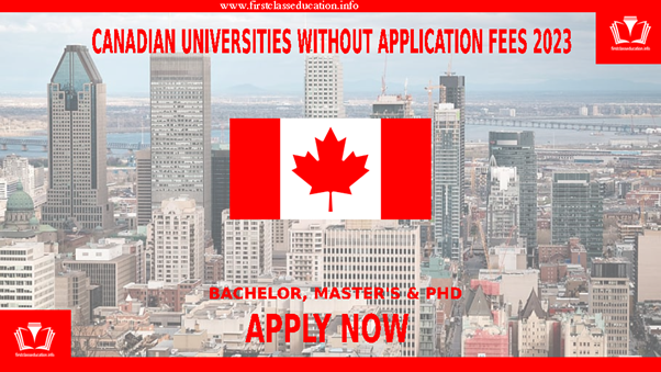 Canadian Universities Without Application Fees .
