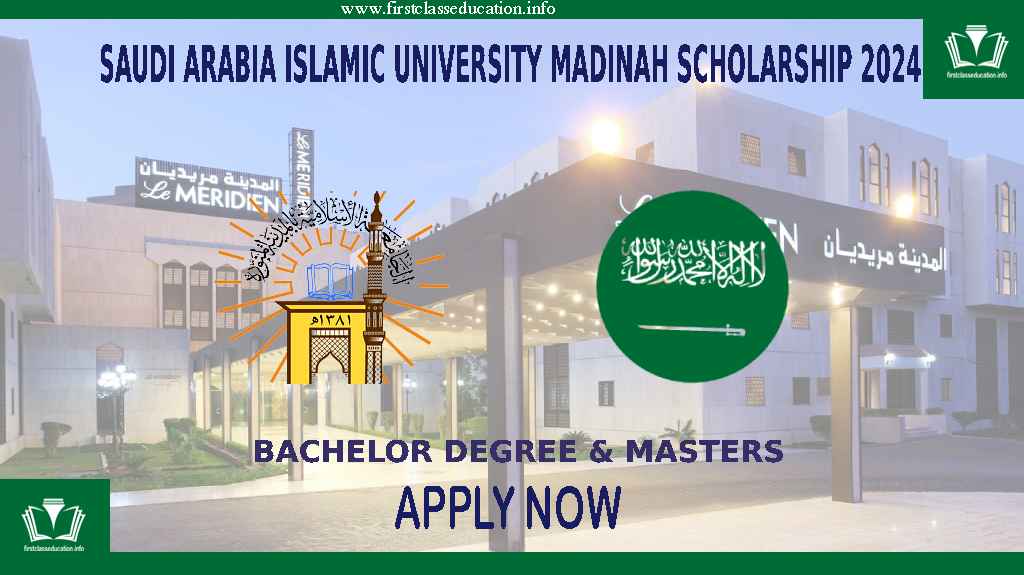 Saudi Arabia Islamic University Madinah Scholarship 2024 (Fully Funded