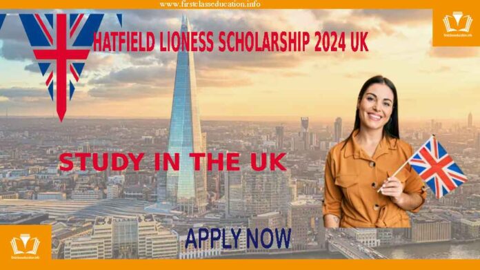 Hatfield Lioness Scholarship 2024 (Application Process)