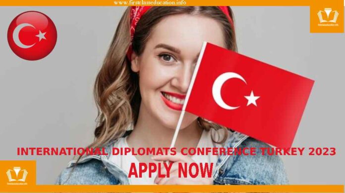 International Diplomats Conference Turkey 2023