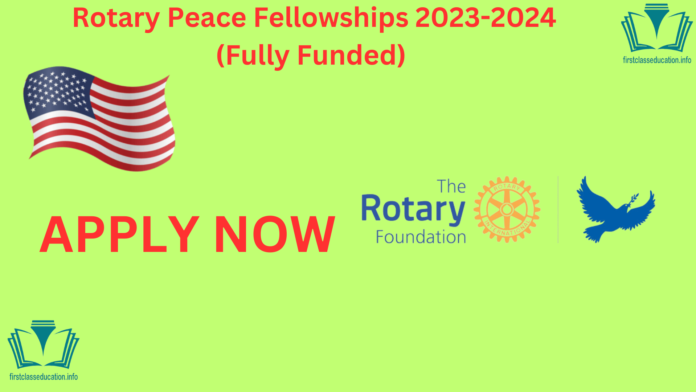 Rotary Peace Fellowships 2023-2024 (Fully Funded) . Start your study adventure abroad. Good news! Rotary Peace Fellowships are currently open.