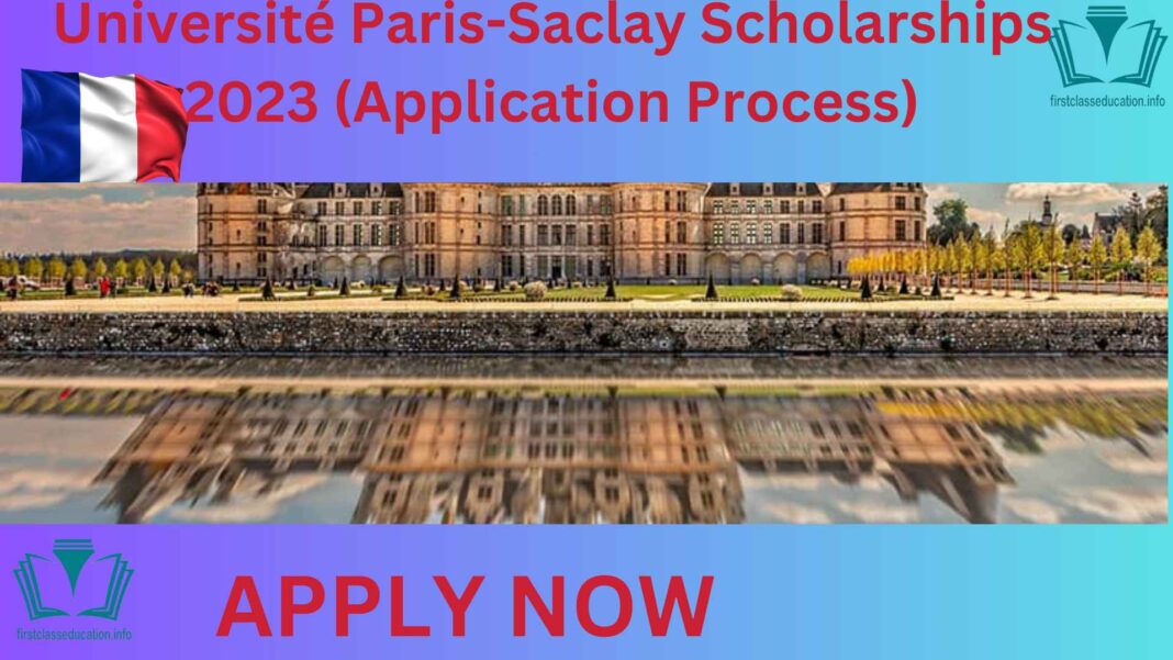 Université Paris-Saclay Scholarships 2023 (Application Process)