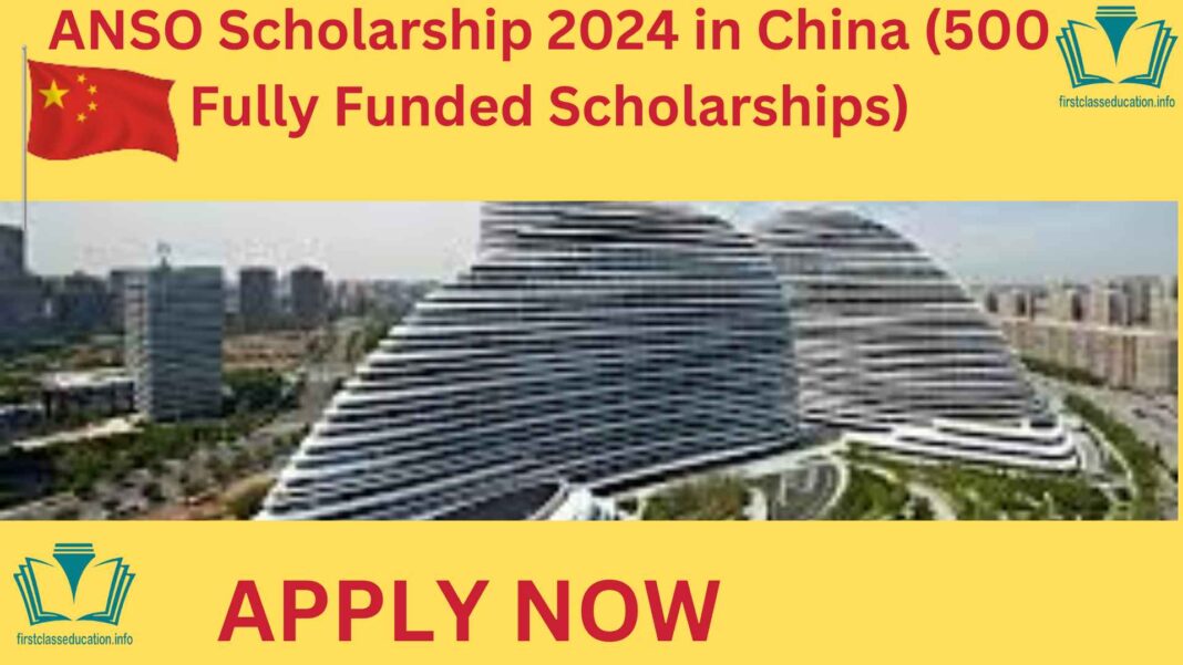 ANSO Scholarship 2024 in China (500 Fully Funded Scholarships). Do you want to study at Chinese 🇨🇳 universities on a Fully funded