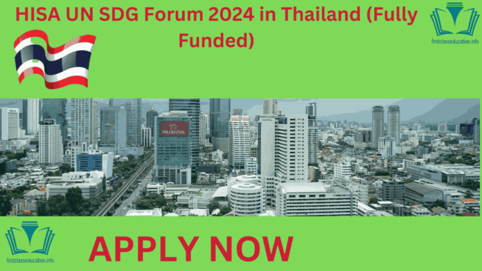 HISA UN SDG Forum 2024 in Thailand (Fully Funded)