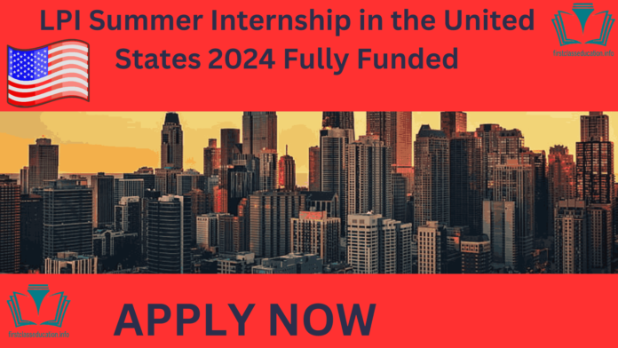 LPI Summer Internship in the United States 2024 Fully Funded